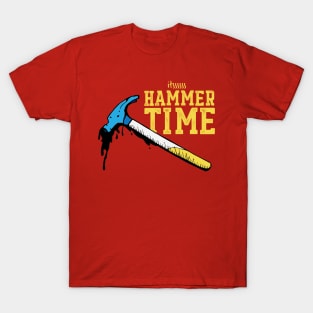 Itssss Hammer Time T-Shirt